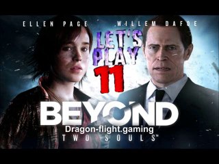 beyond two souls#11: dur de gagner de l'argent quand on est pauvres