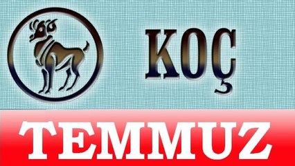 KOÇ Burcu TEMMUZ ayı Genel Burç ve Astroloji Yorumu, Temmuz 2014, Bilinç Okulu