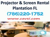 Projector Rental Plantation FL (786)220-1752