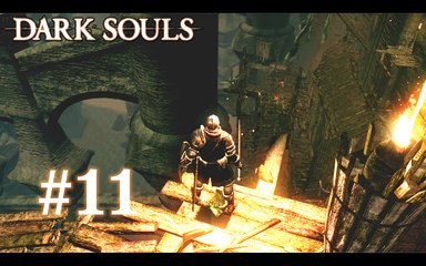 Dark Souls [11] - "Le hameau du crépuscule" 1/3