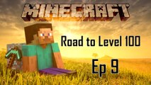 Minecraft | Road to Level 100 Ep 9
