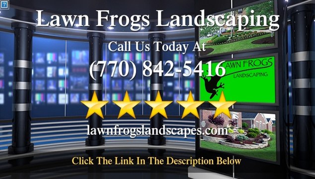 Kennesaw Landscaping - Lawn Frogs Landscapes Amazing 5 Star Review by Holly K.