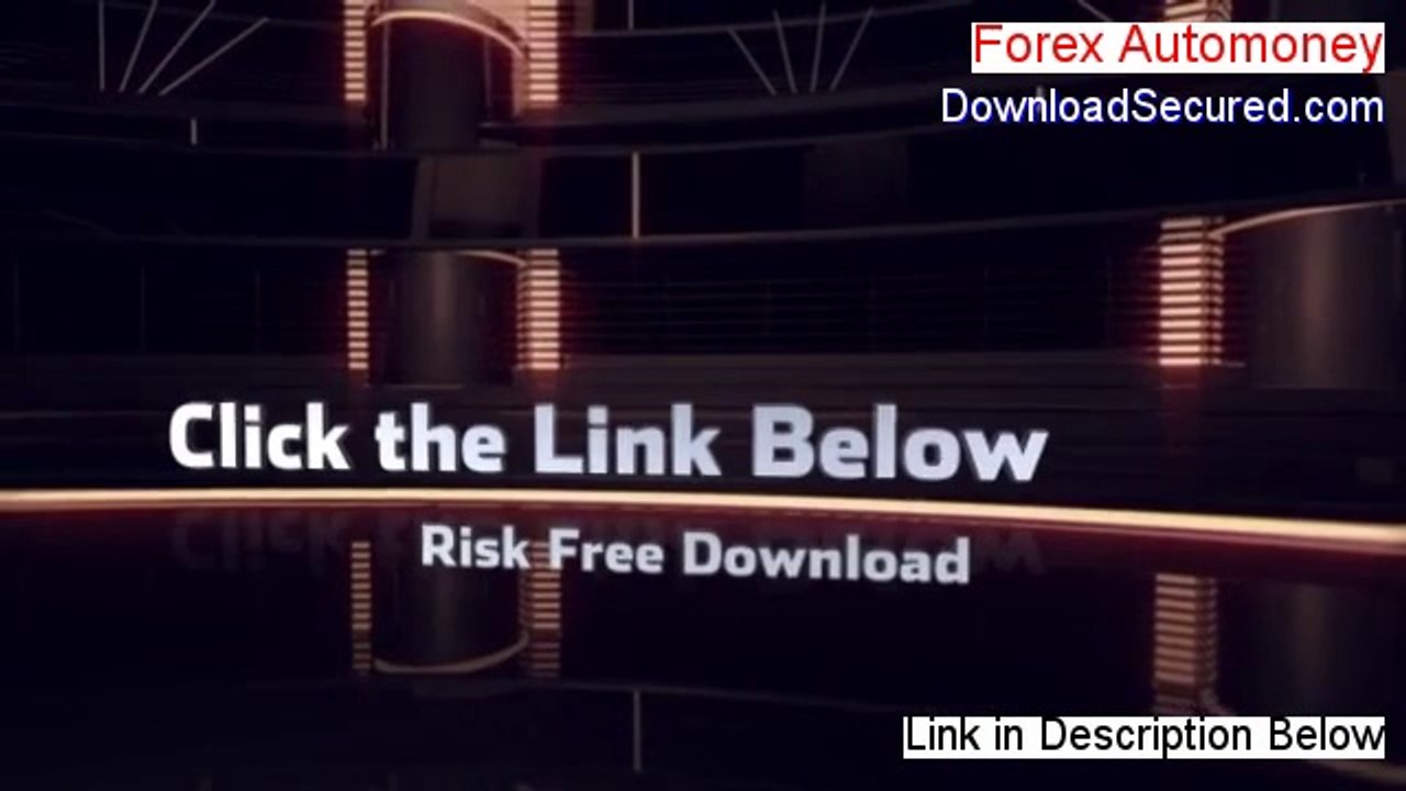 Forex Automoney Free Review - Legit Review 2014