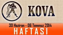 KOVA Burcu HAFTALIK Burç ve Astroloji Yorumu videosu, 30 Haziran  06 Temmuz 2014, Astroloji Uzmanı Demet Baltacı