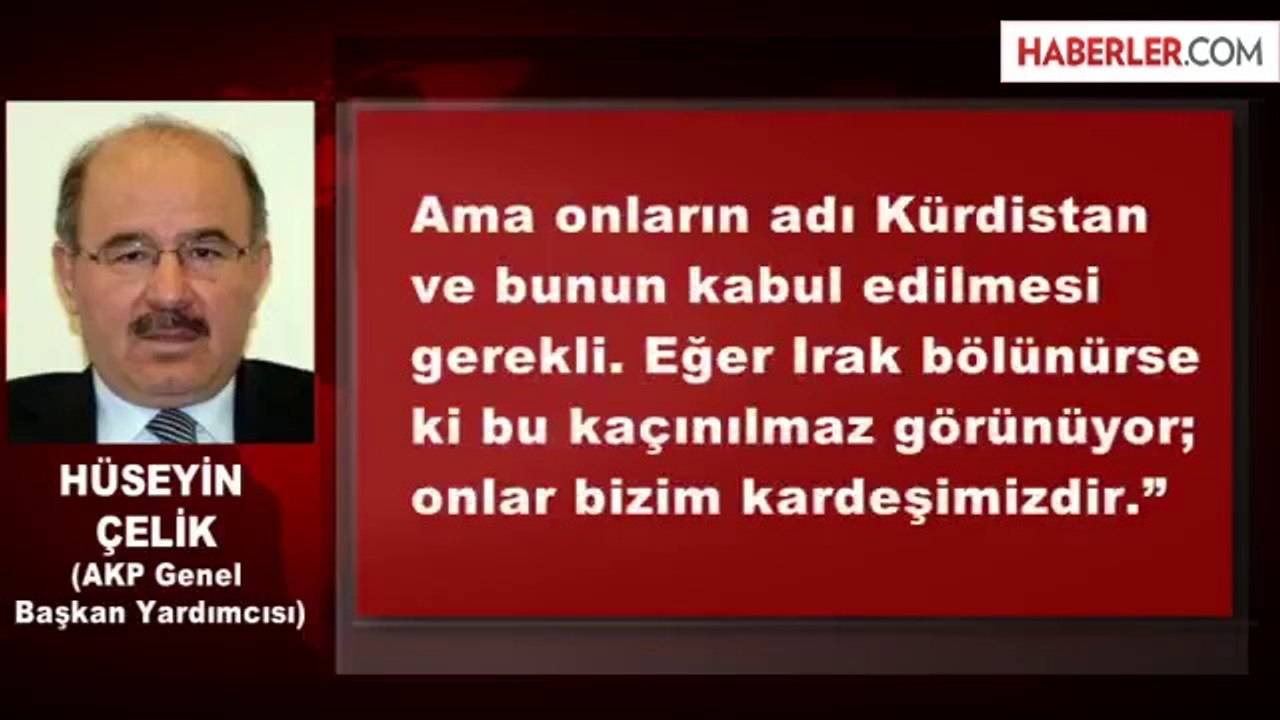 Hüseyin Çelik: Kürdistan Kardeşimizdir