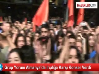Grup Yorum Almanya'da Irçılığa Karşı Konser Verdi