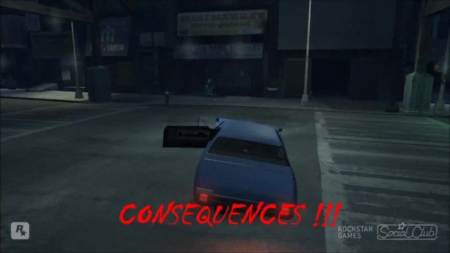 There will be consequences - GTA IV
