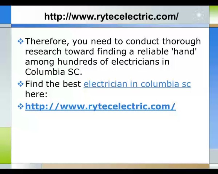 Electricians in Columbia SC May Cause You Troubles If You Fail to Know Simple Things You Should Know