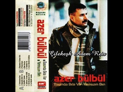 Azer Bülbül - Gelene Bak