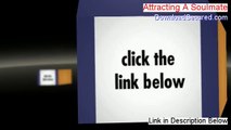 Attracting A Soulmate Free Review - attracting a soulmate list 2014