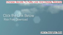 Chinese Secrets To Fatty Liver And Obesity Reversal PDF (chinese secrets to fatty liver and obesity reversal)