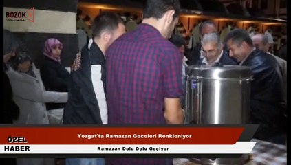 YOZGATTA RAMAZAN GECELERİ RENKLENİYOR