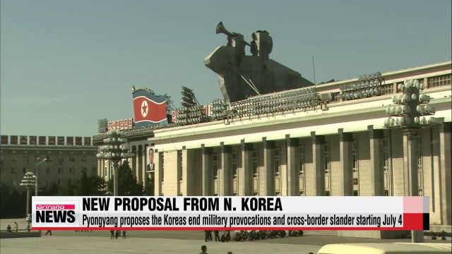 Pyongyang proposes the two Koreas end all cross-border slander starting July 4
