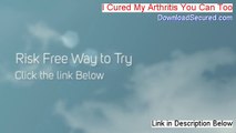 I Cured My Arthritis You Can Too Download - i cured my arthritis you can too book