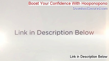 Boost Your Confidence With Hooponopono PDF - Legit Download [2014]