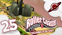 Roller Coaster tycoon 3 | Let's Play #25: Toujours plus haut ! [FR]