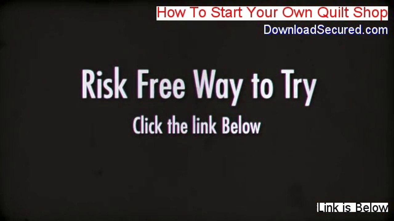 How To Start Your Own Quilt Shop Free PDF (how to open your own quilt shop 2014)