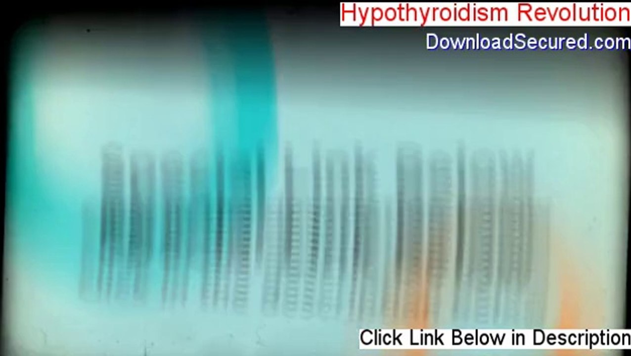 Hypothyroidism Revolution Download Free (hypothyroidism revolution)