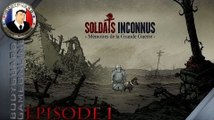 Soldats Inconnus Mémoires de la Grande Guerre 1914-1918 Let's Play Épisode 1 (Ps4 Xbox One)