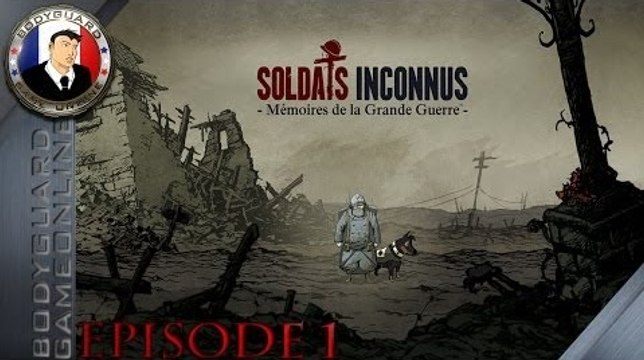Soldats Inconnus Mémoires de la Grande Guerre 1914-1918 Let's Play Épisode 1 (Ps4 Xbox One)