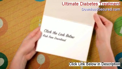 Ultimate Diabetes Treatment Free PDF [Download Here]