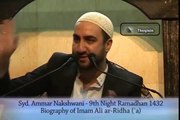 Biography of Imam Reza (as) - Sayed Ammar Nakshawani - Ramzan 1432AH 2011