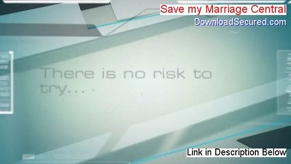 Save my Marriage Central Free Download (save my marriage central)