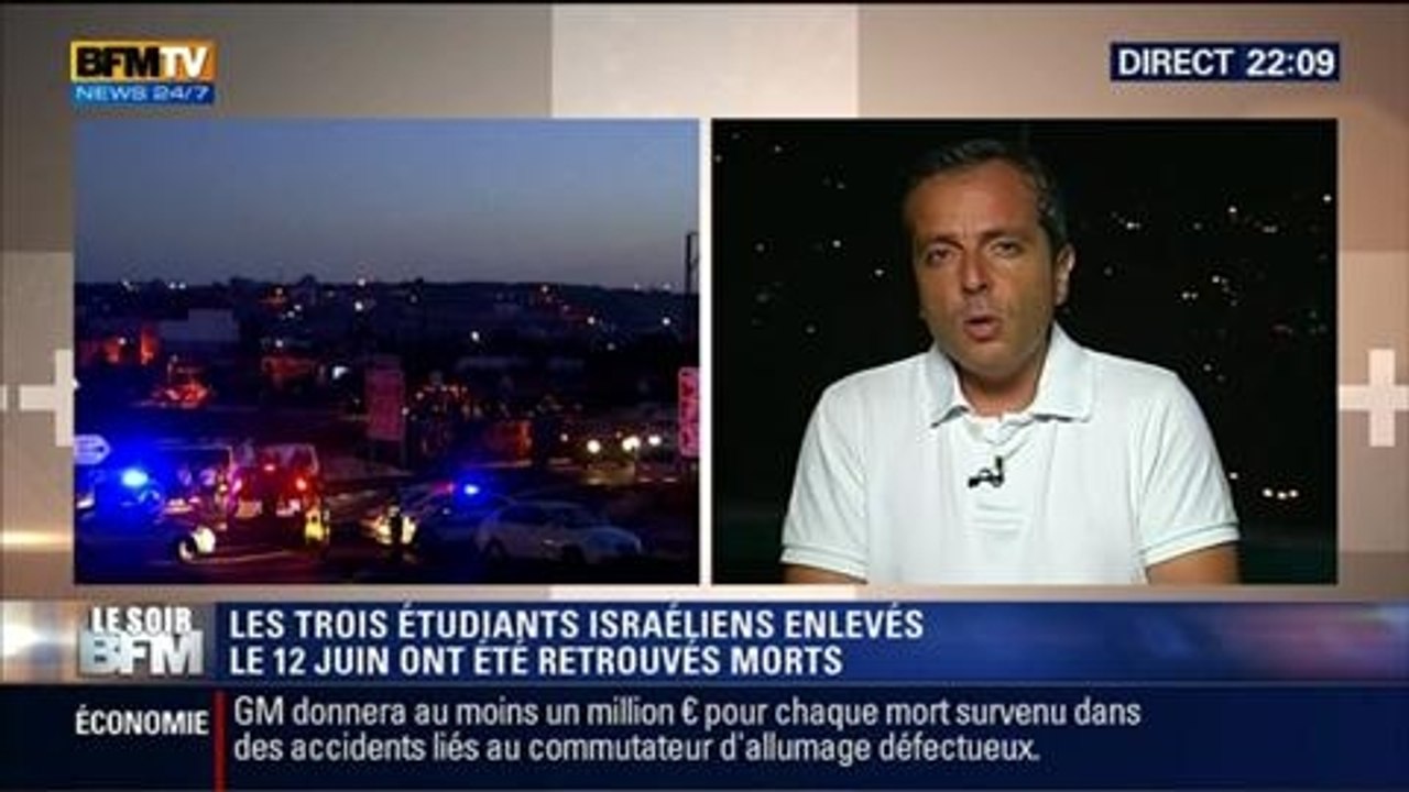 Le Soir BFM: Cisjordanie: les trois étudiants Israéliens enlevés le 12 juin ont été retrouvés morts - 30/06 2/10