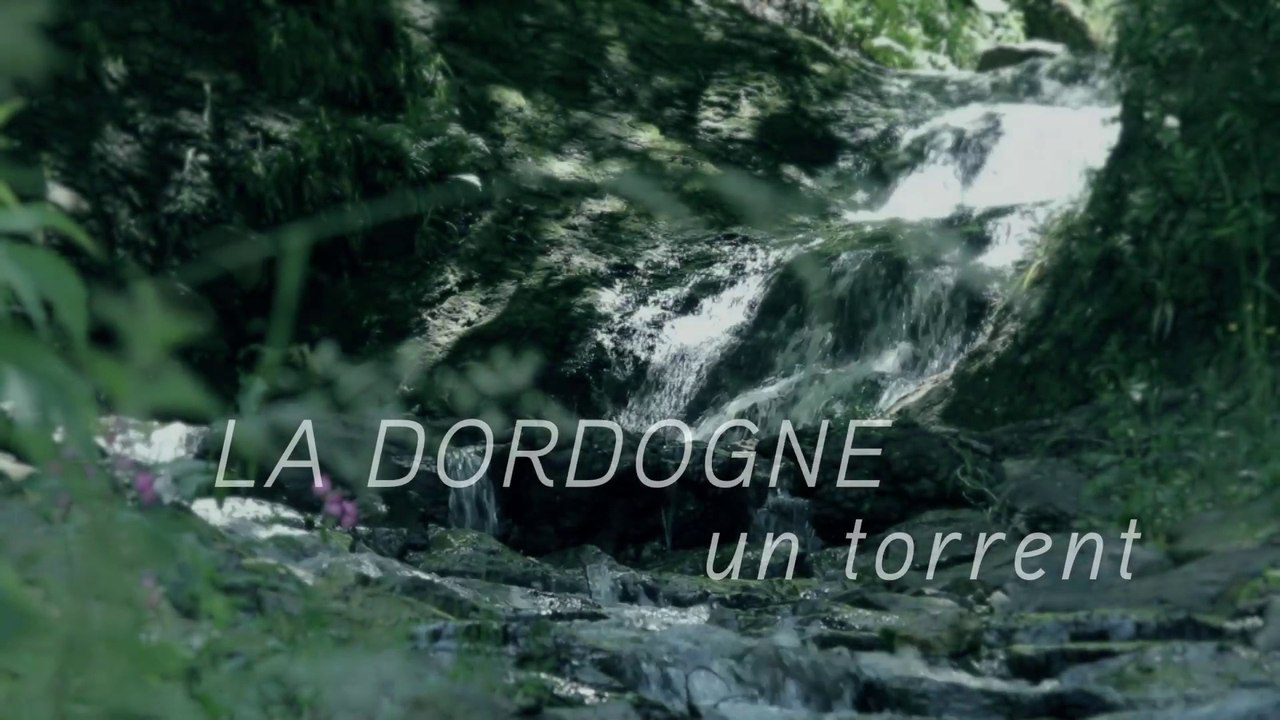 1 Dordogne un torrent