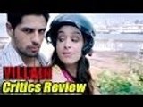 Ek Villain Movie Review | Bollywood Critics Speak
