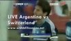 Argentina vs Switzerland LIVE streaming