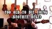 Too old to die young (Brother Dege - BO Tarantino) - Tuto guitare + TABS