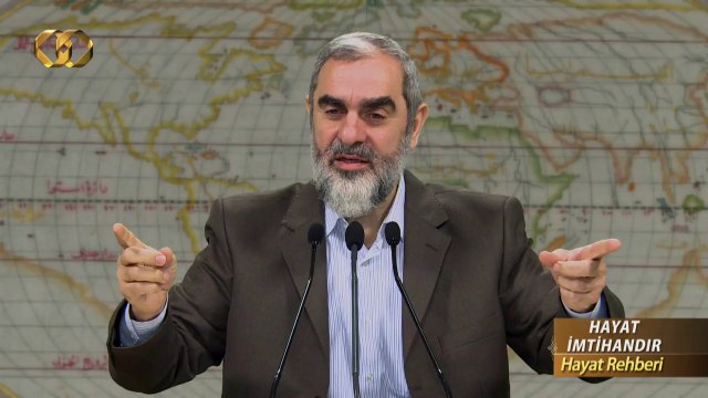 Her şey sen imtihan olasın diye yaratıldı. - Nureddin Yıldız - Sosyal Doku Vakfı -