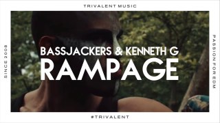 Bassjackers & Kenneth G - Rampage (Original Mix)