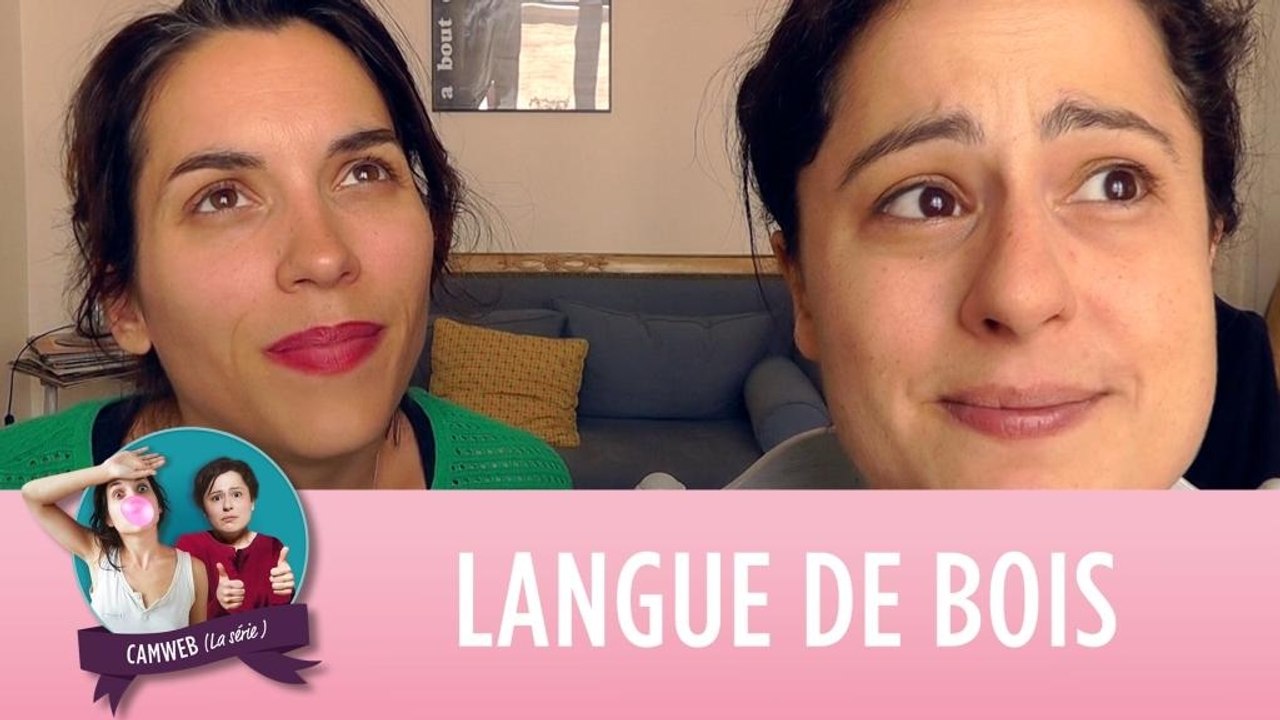 Camweb 3x18: Langue de bois