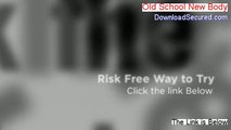 Old School New Body Free PDF - Download Now (2014)