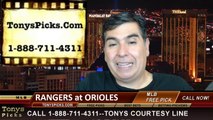 MLB Pick Baltimore Orioles vs. Texas Rangers Odds Prediction Preview 7-1-2014