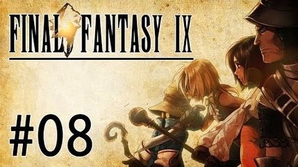 Final Fantasy IX Let's Play - Episode 8 : Embarquement pour Lindblum