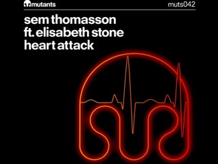 Sem Thomasson - Heart Attack [feat. Elisabeth Stone] (Original Mix)