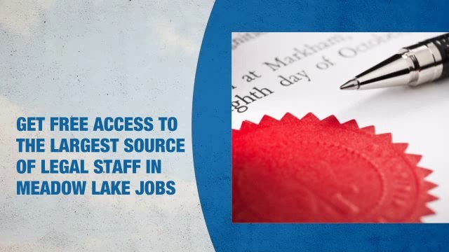 Legal Staff Jobs in Meadow Lakes
