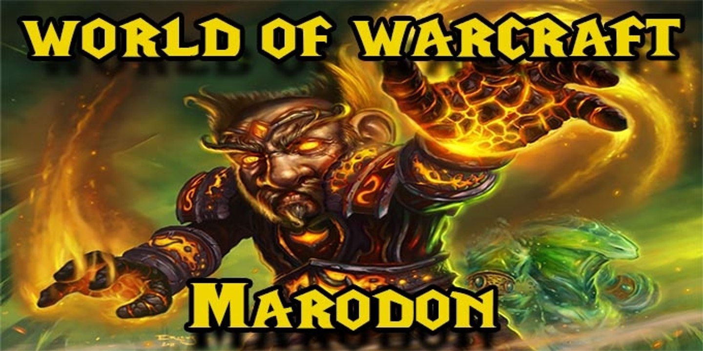 ► Découverte - World of Warcraft - Marodon