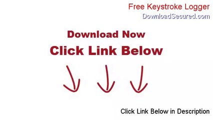 Free Keystroke Logger Full Download (Download Here 2014)