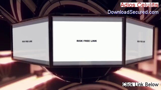 Adios Celulitis Reviewed [adios celulitis libro gratis]