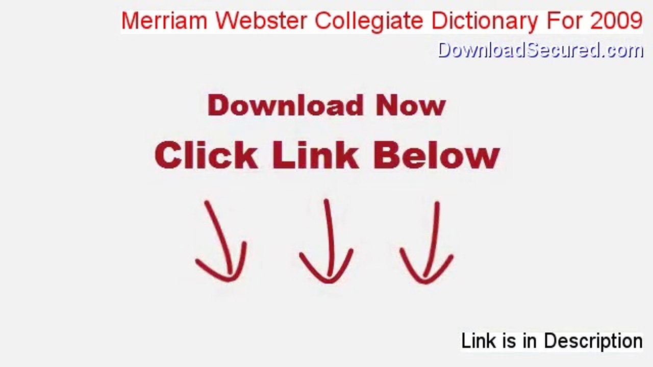 Merriam Webster Collegiate Dictionary For 2009 Full [merriam webster collegiate dictionary for 2009 download 2014]