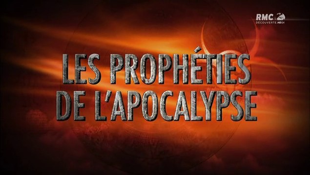 Les Prophéties De L'Apocalypse - Episode 6 - Les Prophètes De L'Apocalypse [FINAL]