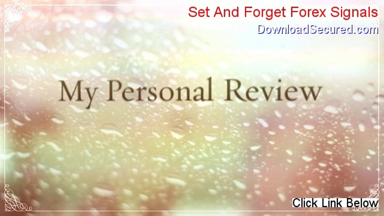 Set And Forget Forex Signals Download (free set and forget forex signals)