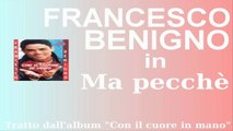 Francesco Benigno - Ma pecchè by IvanRubacuori88
