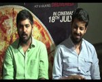 INTERVIEW Bejoy Nambiar on Pizza