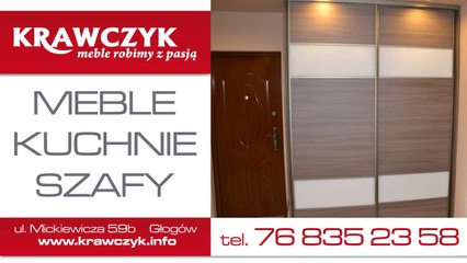 Krawczyk Meble -  Kuchnie, Szafy