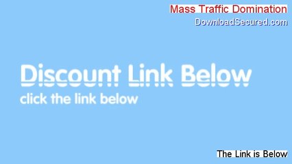 Mass Traffic Domination Download [Legit Download]